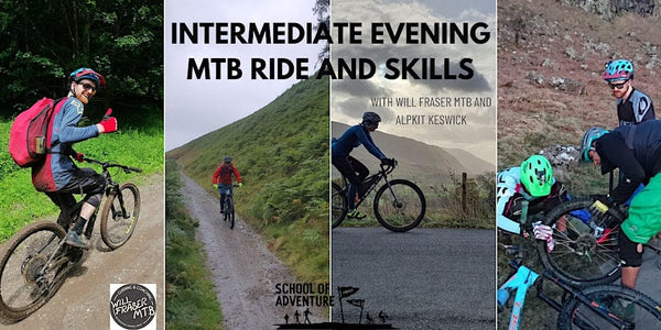 Will Fraser MTB Guided Ride and MTB skills – Intermediate